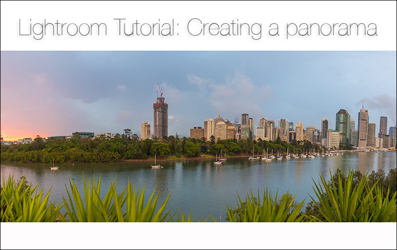 Lightroom Tutorial: Creating a Panorama